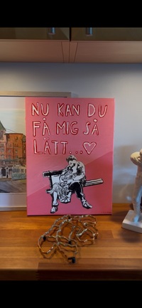 "Nu kan du få mig så lätt... <3"