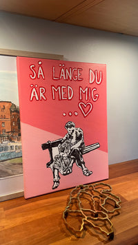 "Så länge du är med mig"