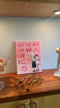 "Jag går inte isär när jag går med dig"