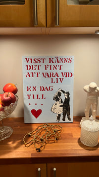 Visst känns det fint att vara vid liv en dag till
