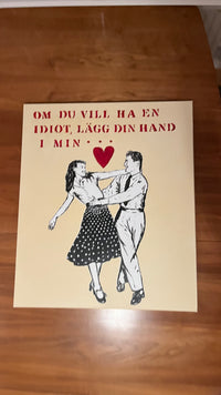 Om du vill ha en idiot