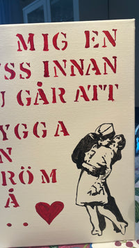 Ge mig en kyss innan du går att bygga en dröm på